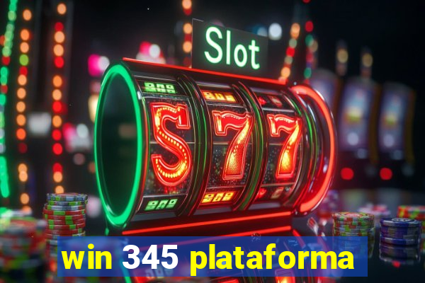 win 345 plataforma